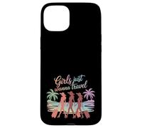 Custodia per iPhone 15 Plus Le ragazze vogliono solo viaggiare divertimento avventura squadra dicendo
