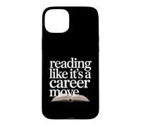 Custodia per iPhone 15 Plus Leggere come se fosse una mossa di carriera Lettori amanti del libro