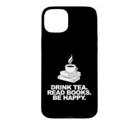 Custodia per iPhone 15 Plus Leggi Libri Drink Tea Be Happy