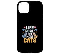 Custodia per iPhone 15 Plus Life Goal Pet More Cats