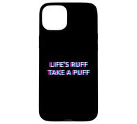 Custodia per iPhone 15 Plus Life Is Ruff Take A Puff 420 Weed Cannabis Marijuana