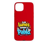 Custodia per iPhone 15 Plus Los Lunes temen a Pablo humor frase divertida