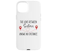 Custodia per iPhone 15 Plus Love Between Sisters Knows No Distance Big Sister Little Sis