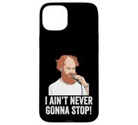Custodia per iPhone 15 Plus Maglietta con scritta "I Aint Never Gonna Stop William Montgomery"