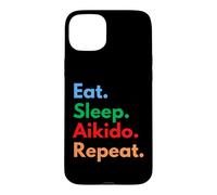 Custodia per iPhone 15 Plus Mangia sonno ripetizione Aikido per gli amanti dell'Aikido
