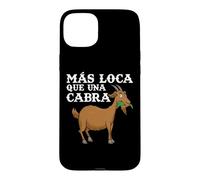 Custodia per iPhone 15 Plus Más Loca Que Una Cabra Granja Granjero Campesina Retro