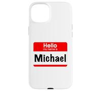 Custodia per iPhone 15 Plus Michael, Ciao, Il mio nome è, targhetta con nome, etichetta, personalizzata