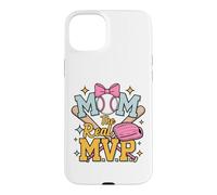 Custodia per iPhone 15 Plus Mom, The Real Most Valuable Person, Funny Baseball