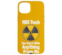 Custodia per iPhone 15 Plus MRI Tech You Can't Hide Anything From Me Citazione Radiologia
