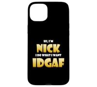 Custodia per iPhone 15 Plus Nick Costume IDGAF Meme Personalized First Name Nick Jokes