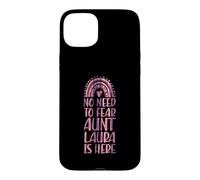 Custodia per iPhone 15 Plus Non c'è bisogno di temere zia Laura è qui Nome Rainbow Auntie