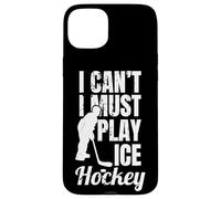 Custodia per iPhone 15 Plus Non posso, devo giocare a hockey su ghiaccio