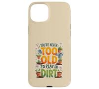 Custodia per iPhone 15 Plus NON SEI MAI TROPPO VECCHIO PER GIOCARE NELLA SPORCA