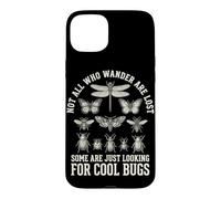 Custodia per iPhone 15 Plus Non tutti coloro che vagano sono persi alla ricerca di un entomologo di insetti
