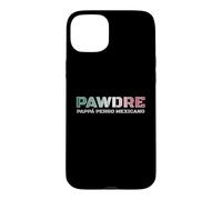 Custodia per iPhone 15 Plus PAPPÁ PERRO MEXICANO