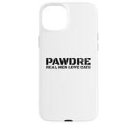 Custodia per iPhone 15 Plus PAWDRE, Real Men Love Cats. Feline Father Funny Cat Dad