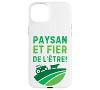 Custodia per iPhone 15 Plus Paysan et Fier de l'Être Fierté Agricole pour Homme