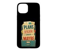 Custodia per iPhone 15 Plus Plans Filed Under Maybe Umorismo agenda