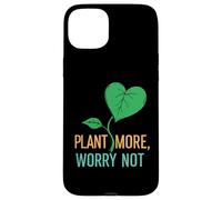 Custodia per iPhone 15 Plus Plant More Worry Not Pocket Design, abbigliamento grafico da giardiniere