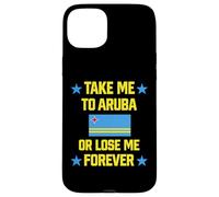Custodia per iPhone 15 Plus Portami ad Aruba o Lose Me Forever | Crociera Bandiera dei Caraibi