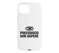 Custodia per iPhone 15 Plus Preferisco Non Sapere Ignoranza Selettiva Ironica