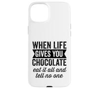 Custodia per iPhone 15 Plus Quando la vita ti dà cioccolato mangia tutto e non dire a nessuno