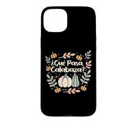 Custodia per iPhone 15 Plus Que Pasa Calabaza Halloween Insegnante di Spagnolo