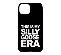 Custodia per iPhone 15 Plus Questa è la grafica meme di My Silly Goose Era Funny Goose