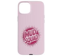 Custodia per iPhone 15 Plus Ragazze MUD SQUAD Muddy Run Buddies Dirt Don't Hurt Bike Mom