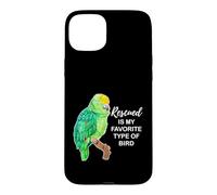 Custodia per iPhone 15 Plus Rescued is my Favorite Type of Bird - Amazon Parrot