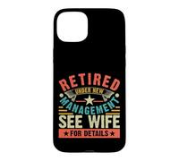 Custodia per iPhone 15 Plus Retired Under New Management See Wife For Details