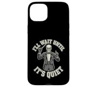 Custodia per iPhone 15 Plus Scheletro Direttore I'll Wait Until It's Quiet divertente