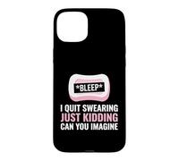 Custodia per iPhone 15 Plus Swearer, I Quit Swearing Just Kidding Potty Mouth