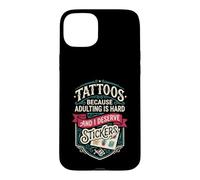 Custodia per iPhone 15 Plus tattoos because adulting is hard and i deserve stickers