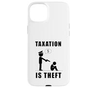 Custodia per iPhone 15 Plus Taxation Is Theft Bold Statement stampa per gli amanti della libertà