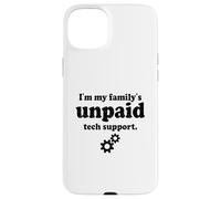 Custodia per iPhone 15 Plus Tech Sono l'ingegnere del software di supporto tecnico non retribuito della mia famiglia
