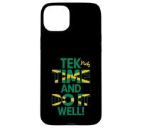 Custodia per iPhone 15 Plus Tek Yuh Time And Do It Well Proverbi e significato giamaicani