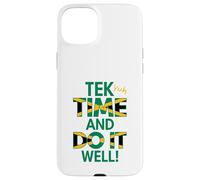 Custodia per iPhone 15 Plus Tek Yuh Time And Do It Well Proverbi e significato giamaicani