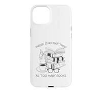 Custodia per iPhone 15 Plus There Is No Such Thing As Too Many Books Womens Reading
