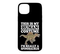 Custodia per iPhone 15 Plus This Is My Human Costume I'm Really A Spinosaurus