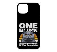 Custodia per iPhone 15 Plus Un battito di ciglia che è stato il saluto che era un gatto completo