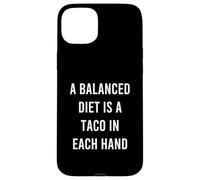 Custodia per iPhone 15 Plus Una Dieta Equilibrata è Un Taco In Ogni Mano Cibo Divertente
