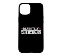 Custodia per iPhone 15 Plus Undercover Police Costume Definitely Not A Cop His Her