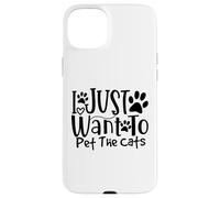 Custodia per iPhone 15 Plus Voglio solo accarezzare i gatti I Love Feline Pals