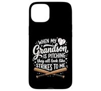Custodia per iPhone 15 Plus When My Grandson Is Pitching They All Look Like Strikes