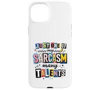 Custodia per iPhone 15 Plus Witty Sarcasm Molti Talenti Detto Umoristico
