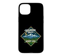 Custodia per iPhone 15 Plus Wonder More Worry Less Montaña Aventura Naturaleza Senderism