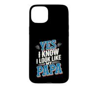 Custodia per iPhone 15 Plus Yes I Know I Look Like My Papa Simpatico papà sosia -