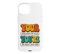 Custodia per iPhone 15 Plus YOUR YOU'RE Funny Grammar English Teacher Humor