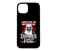Custodia per iPhone 15 Plus Zombies To Save My Pug Funny Dog Lover For Halloween
